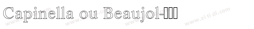 Capinella ou Beaujol字体转换
